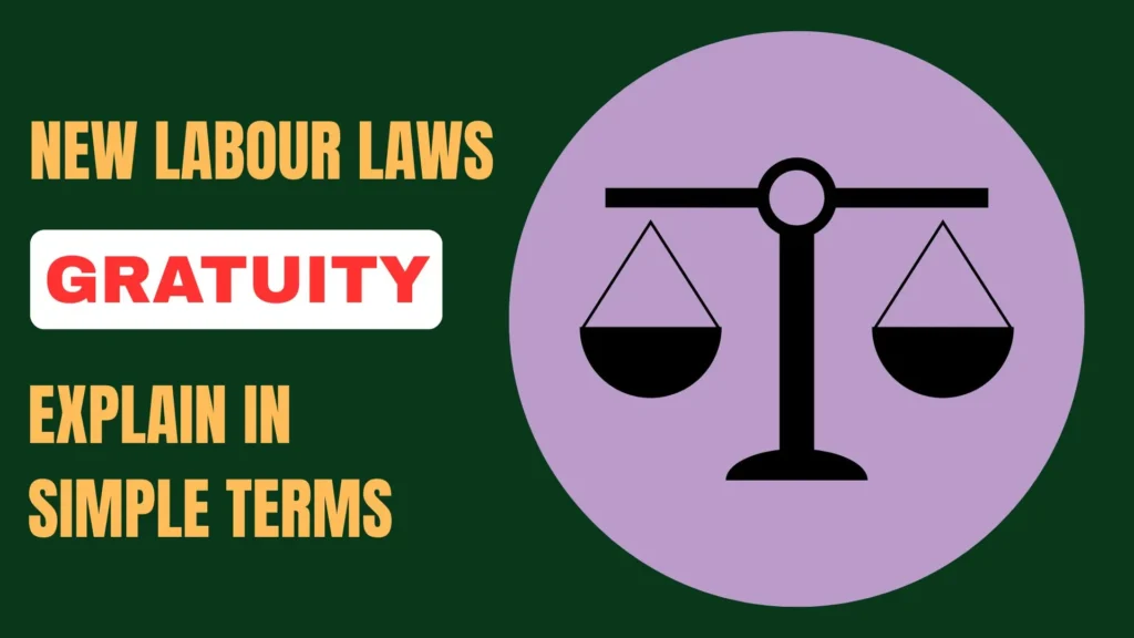 new labour laws gratuity